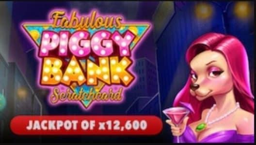 Fabulous Piggy Bank Scratch card
